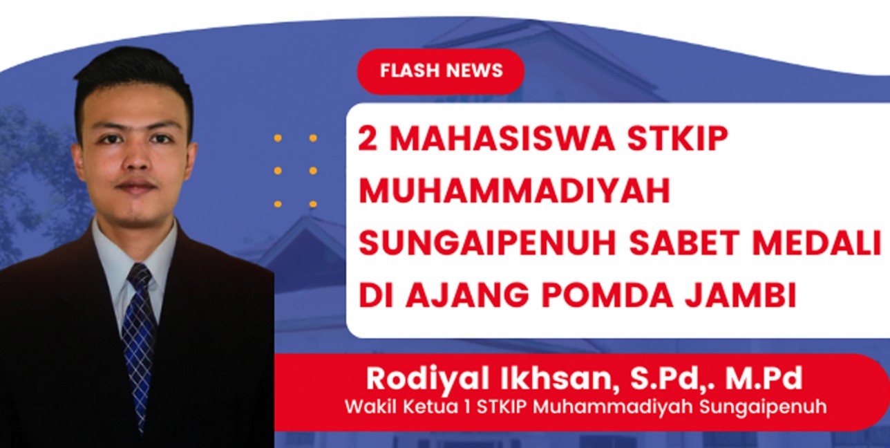 2 Mahasiswa STKIP Muhammadiyah Sungaipenuh Sabet Medali di Ajang POMDA Jambi